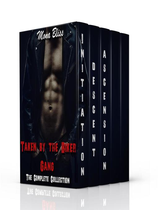 Cover image for Taken by the Biker Gang--The Complete Collection